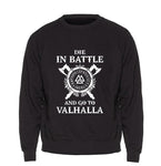 Men Die In Battle And Go To Valhalla Hoodie