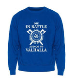 Men Die In Battle And Go To Valhalla Hoodie