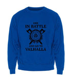 Men Die In Battle And Go To Valhalla Hoodie