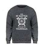 Men Die In Battle And Go To Valhalla Hoodie