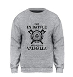 Men Die In Battle And Go To Valhalla Hoodie