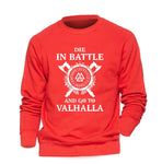 Men Die In Battle And Go To Valhalla Hoodie