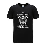 Die In Battle And Go To Valhalla Tshirt