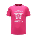 Die In Battle And Go To Valhalla Tshirt