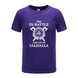 Die In Battle And Go To Valhalla Tshirt